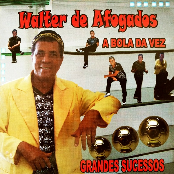Обложка: Walter de Afogados - O Mestre da Gafieira
