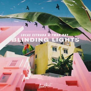 Обложка: Lucas Estrada, Twan Ray - Blinding Lights