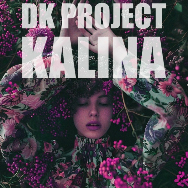 Обложка: DK PROJECT - Kalina
