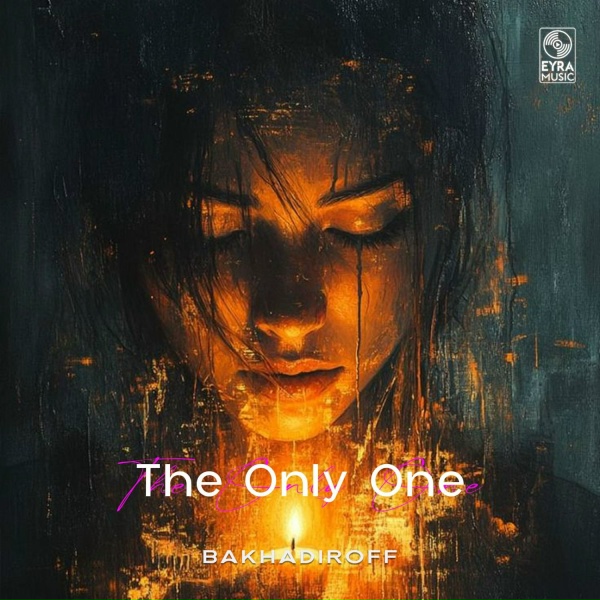 Обложка: BAKHADIROFF - The Only One