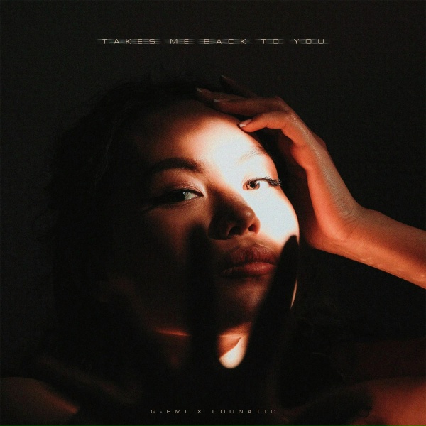 Обложка: G-EMI, Lounatic - Takes me back to you