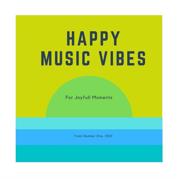 Обложка: Happy Music Vibes - Bright Blue Moments
