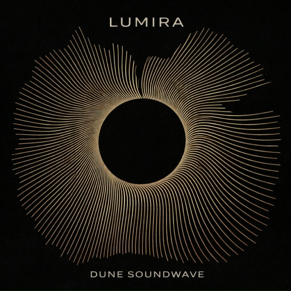 Обложка: LUMIRA - DUNE SOUNDWAVE