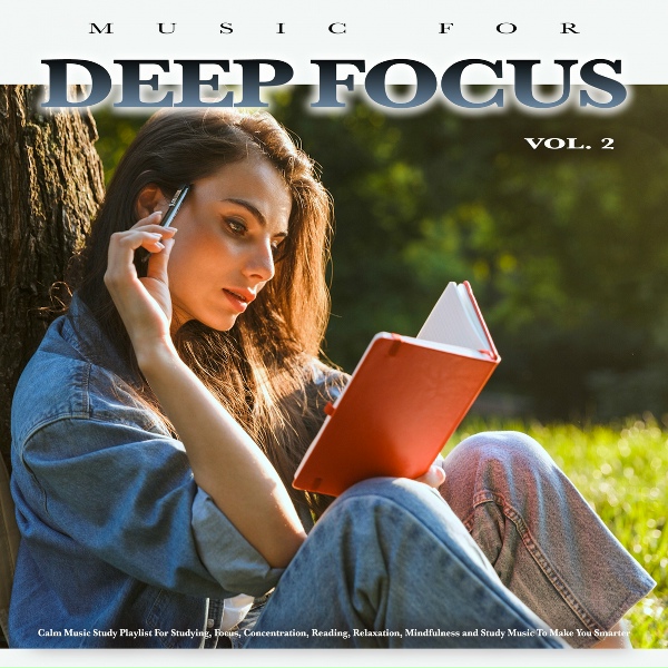 Обложка: Focus, Concentration, Study Playlist - Calm Studying Music