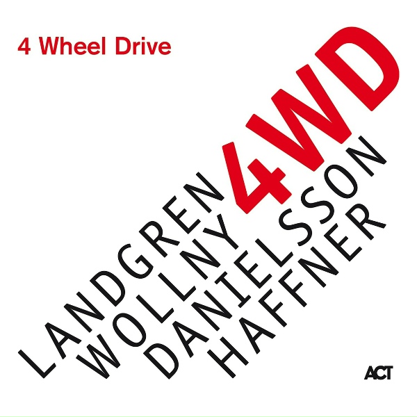 Обложка: Nils Landgren, Michael Wollny, Lars Danielsson, Wolfgang Haffner - That's All