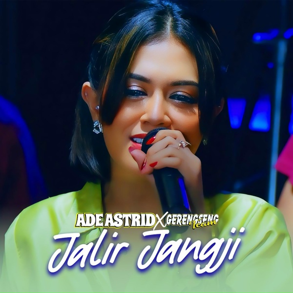 Обложка: Ade Astrid feat. GERENGSENG TEAM - Jalir Jangji