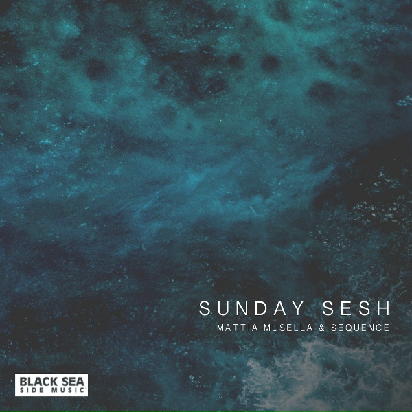 Обложка: Mattia Musella, Sequence - Sunday Sesh