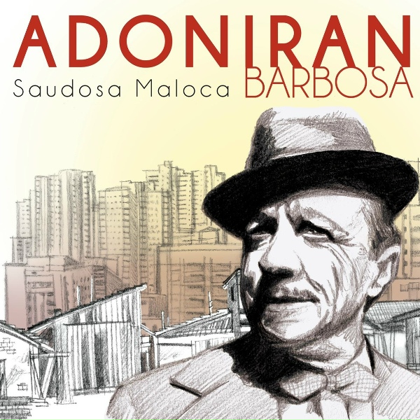 Обложка: Adoniran Barbosa feat. Nosso Samba - Acende O Candieiro