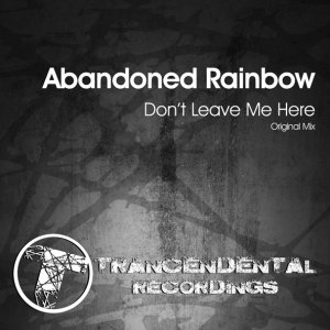 Обложка: Abandoned Rainbow - Don't Leave Me Here