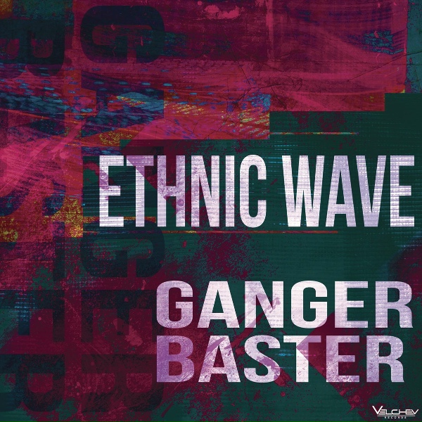 Обложка: Ganger Baster - Ethnic Wave