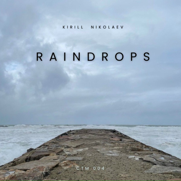 Обложка: Kirill Nikolaev - Raindrops