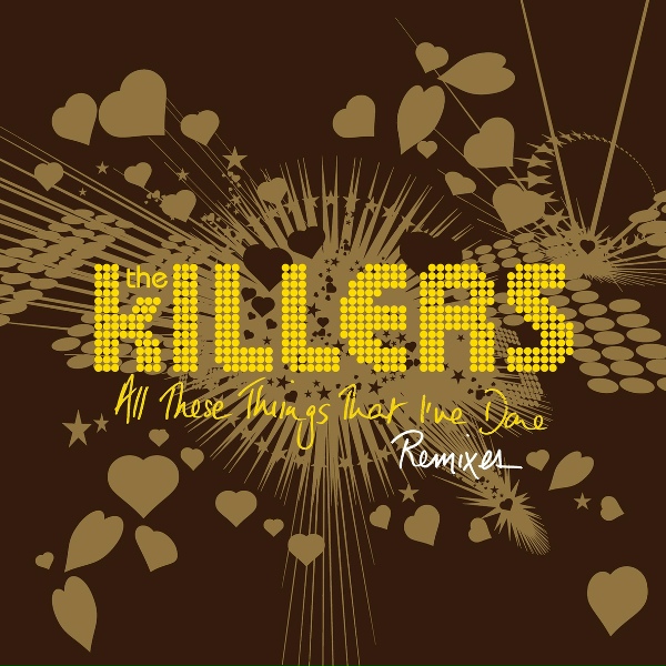 Обложка: The Killers - All These Things That I've Done