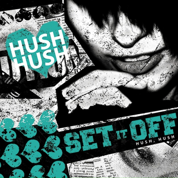 Обложка: Set It Off - Hush Hush