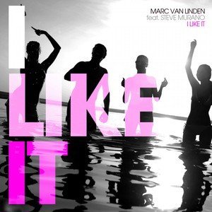 Обложка: Marc Van Linden feat. Steve Murano feat. Steve Murano - I Like It