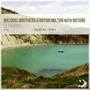 Обложка: Melodic Brothers, Bryan Milton, Natune - Lethargy