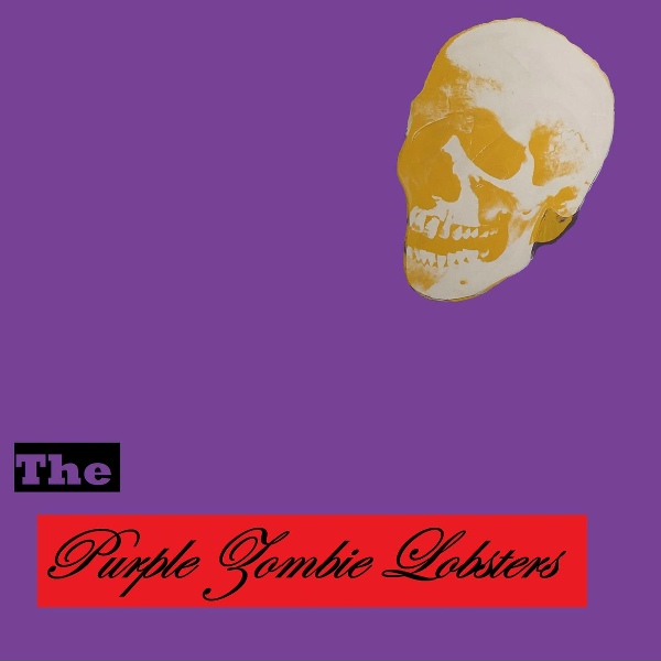 Обложка: The Purple Zombie Lobsters - Crete