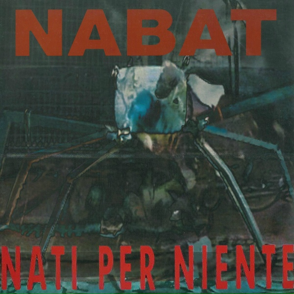 Обложка: Nabat - Nati per niente