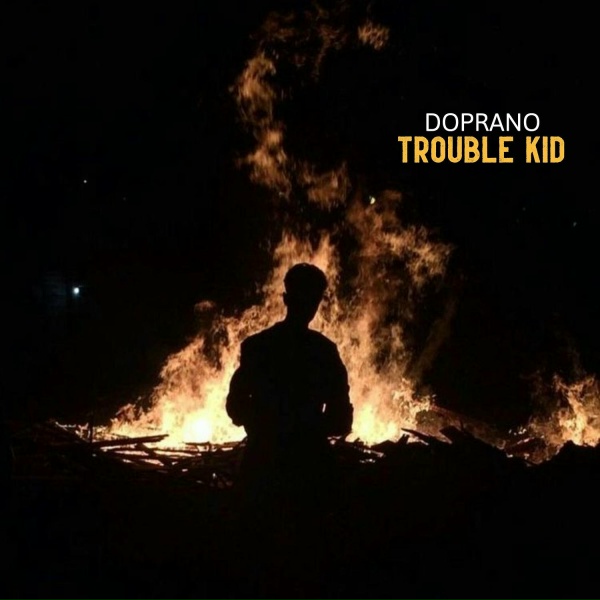 Обложка: DOPRANO - Trouble Kid