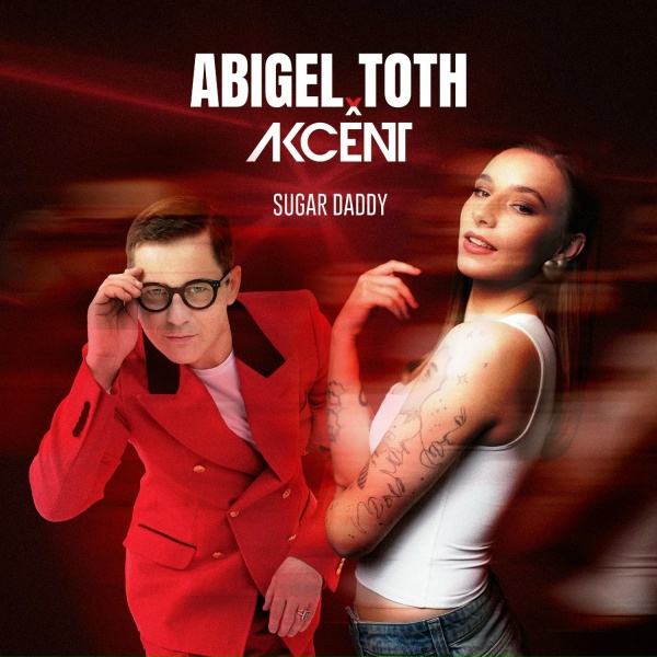Обложка: Toth Abigel, Akcent - Sugar Daddy