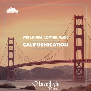Обложка: West.K feat. Lofthill Music - Californication (Original Mix)