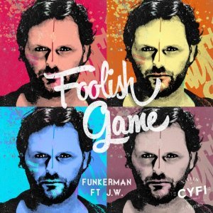Обложка: Funkerman feat. J.W. - Foolish Game