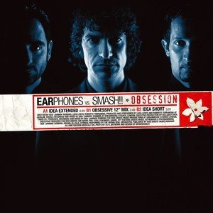 Обложка: Earphones, Smash!! - Obsession (Idea Extended)