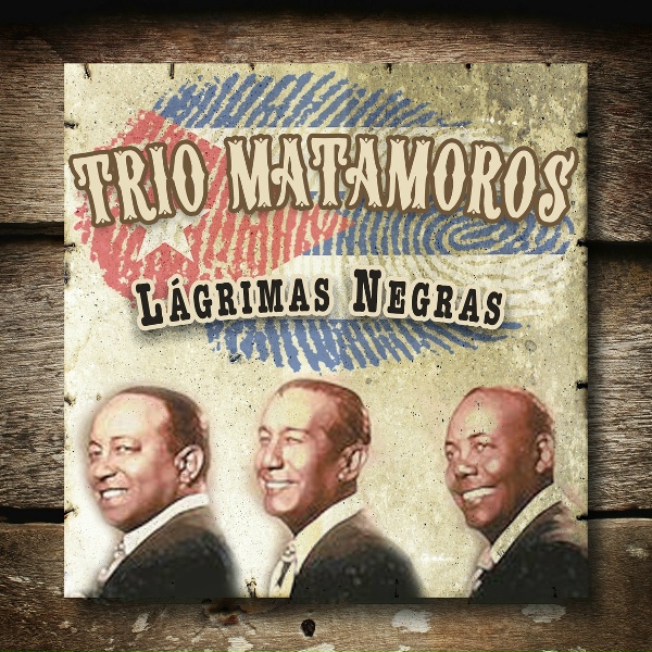 Обложка: Trío Matamoros - La Cumbancha