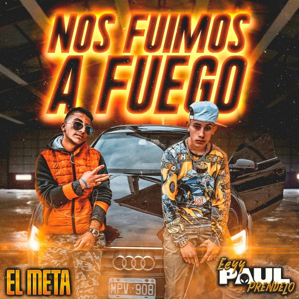 Обложка: Eeyy Paul Prendelo - Nos Fuimos a Fuego