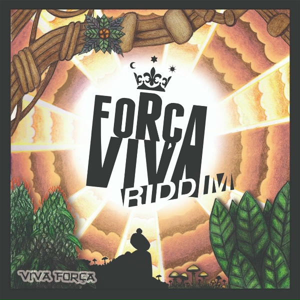 Обложка: Força Viva Riddim - Santa Maria