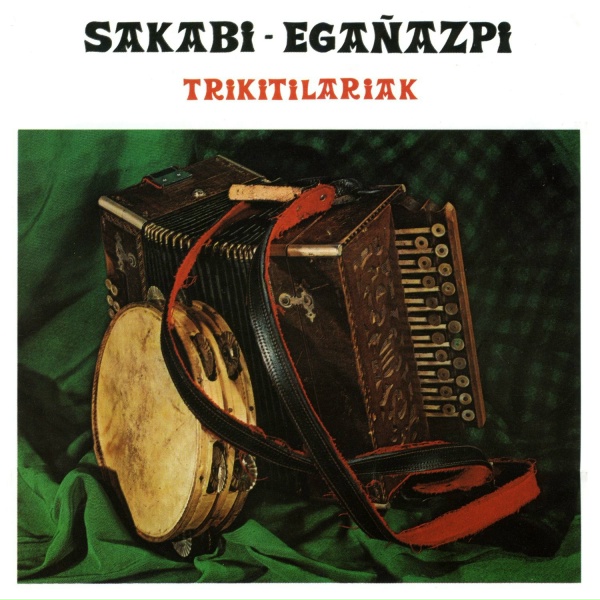 Обложка: Sakabi eta Egañazpi - Azpeitiko fandangoa