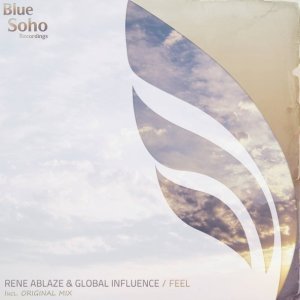 Обложка: Rene Ablaze, Global Influence - Feel