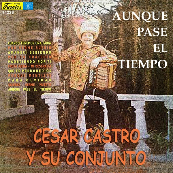 Обложка: Cesar Castro y su Conjunto - Cuando Tenemos una Caída