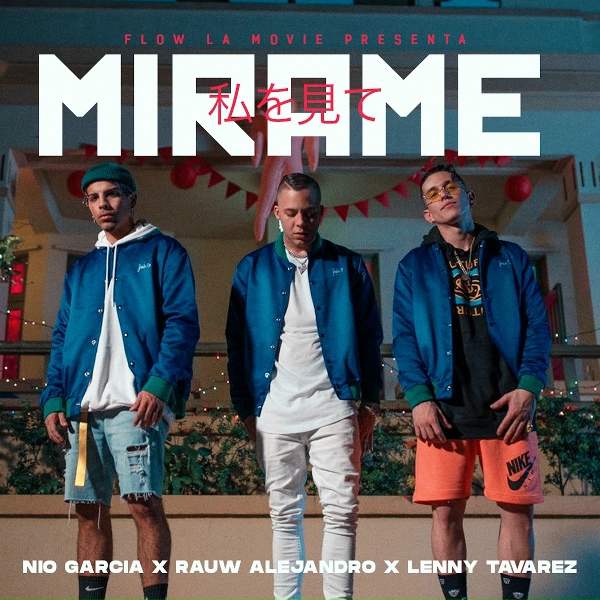 Обложка: Nio Garcia, Rauw Alejandro, Lenny Tavarez - Mírame