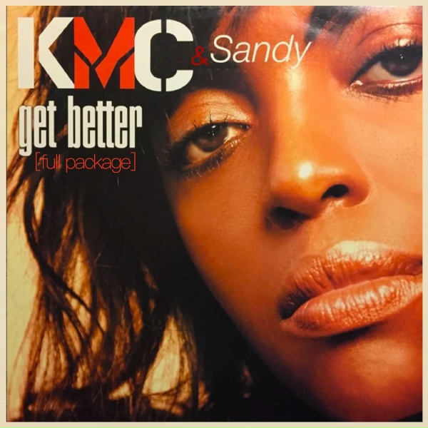 Обложка: KMC, Sandy Chambers - Get Better