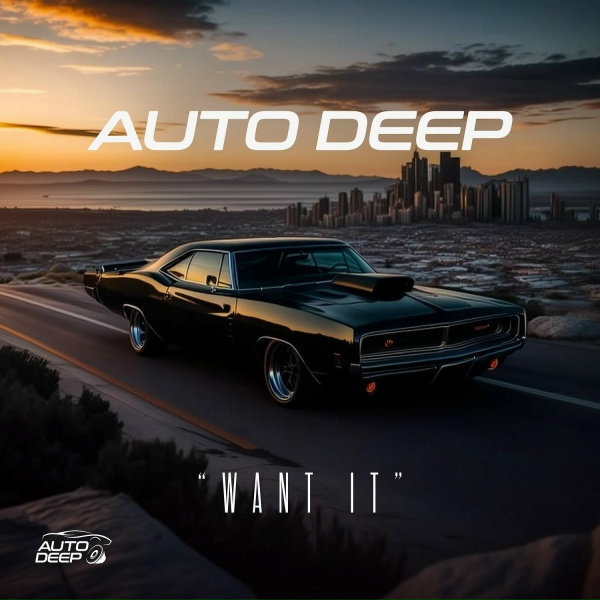 Обложка: Auto Deep - Want It