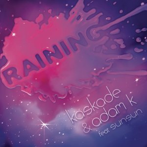 Обложка: Kaskade - Raining