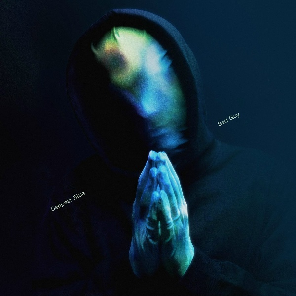 Обложка: Deepest Blue - Bad Guy