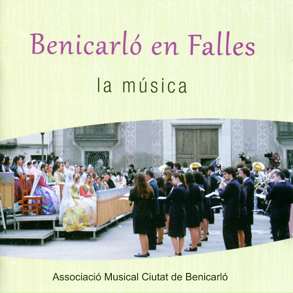 Обложка: Associació Musical Ciutat de Benicarló - Falles de Benicarló