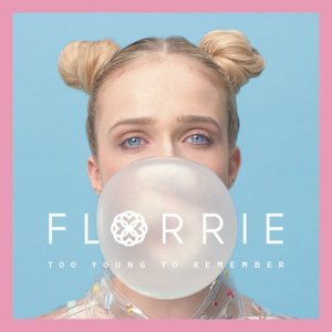 Обложка: Florrie - Too Young to Remember