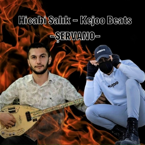 Обложка: Hicabi Salık feat. Kejoo Beats - Şerwano