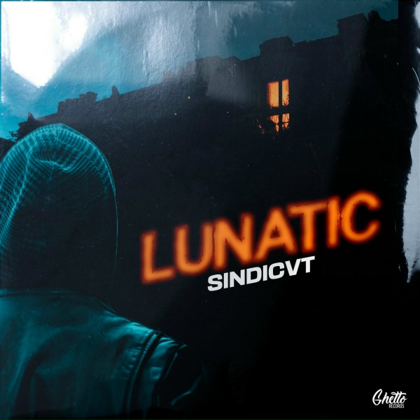 Обложка: SINDICVT - Lunatic