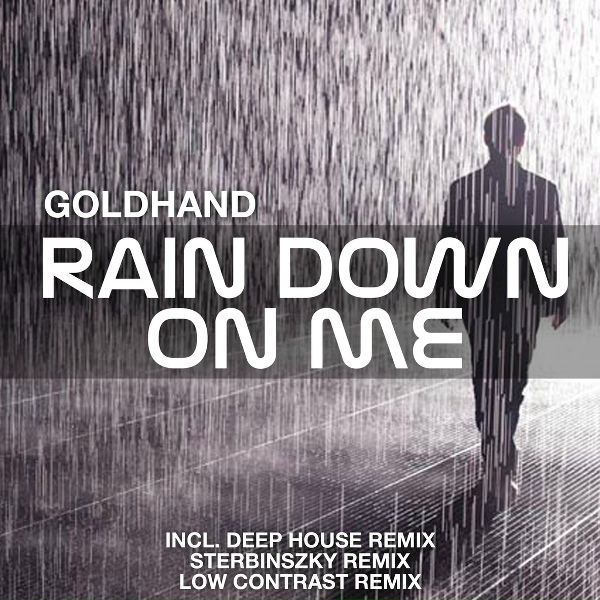 Обложка: Goldhand - Rain Down on Me