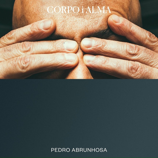 Обложка: Pedro Abrunhosa & Os Bandemónio - Tudo O Que Eu Te Dou