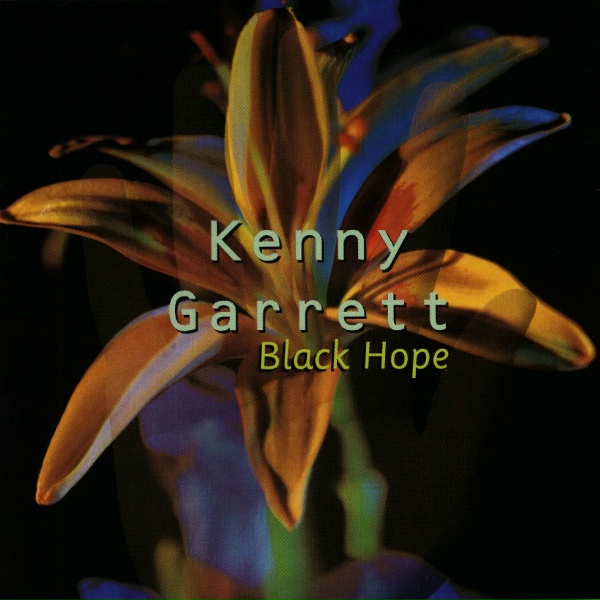 Обложка: Kenny Garrett - Black hope