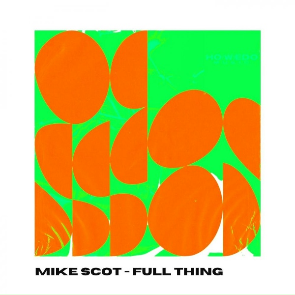 Обложка: Mike Scot - Full Thing