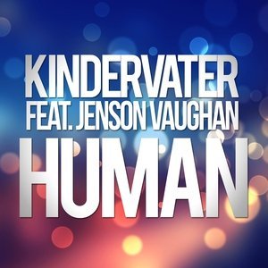 Обложка: Kindervater feat. Jenson Vaughan feat. Jenson Vaughan - Human