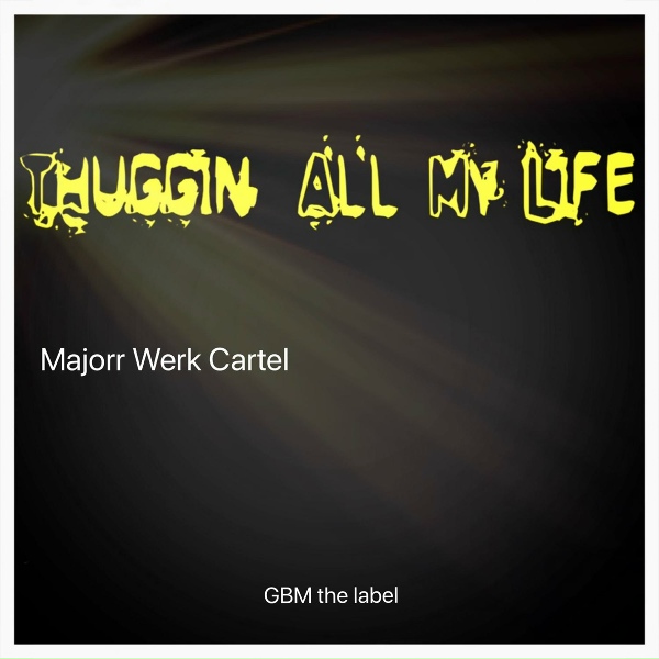Обложка: Majorr Werk Cartel - Who Got Werk