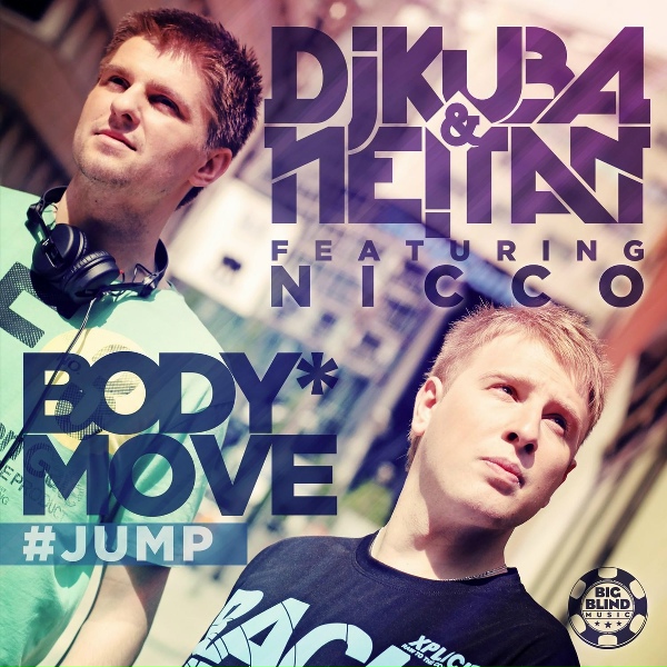 Обложка: DJ KUBA, NE!TAN feat. Nicco - Body Move (Jump)