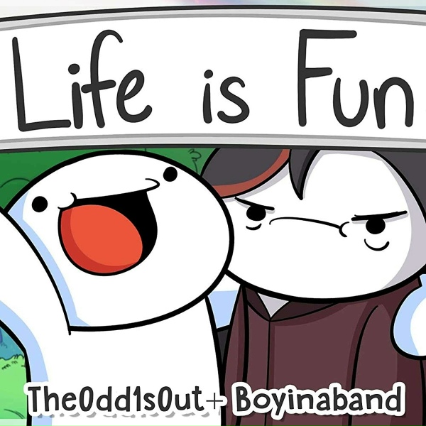 Обложка: Boyinaband feat. TheOdd1sOut - Life Is Fun