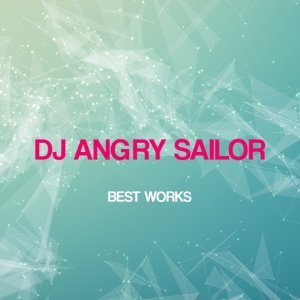 Обложка: Dj Angry Sailor - Sailor Lord of Victories
